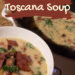 Zuppa Toscana Soup